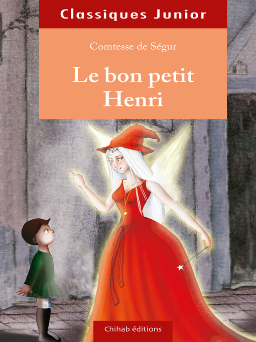 Title details for Le Bon Henri by Comtesse de Ségur - Available